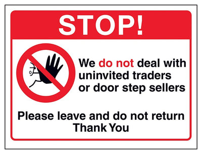 Stop We Do Not Deal With Uninvited Traders Or Door Step Sellers