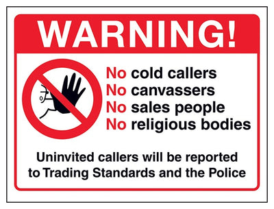 Warning No Cold Callers No Canvassers No Sales People