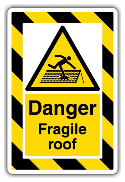 Danger Fragile Roof Extraviz