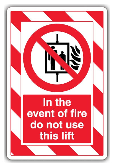 In The Event Of Fire Do Not Use This Lift Extraviz