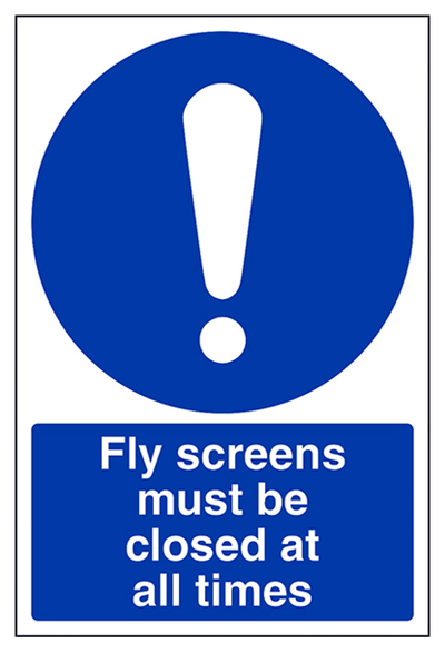 Fly Screens Must Be Closed At All Times Sign - Portrait