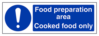 Food Preparation Area Sign - Cooked Food Only - Landscape