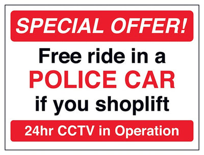 Free Ride In A Police Car If You Shoplift Sign - Red