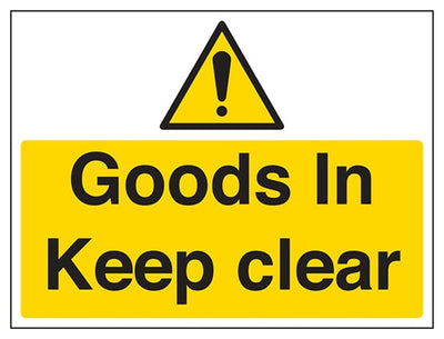 Goods In, Keep Clear Sign