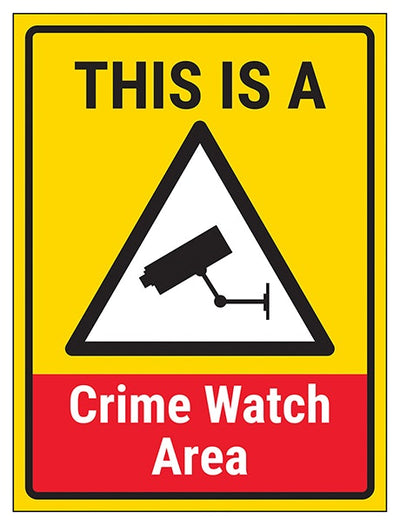 This Is A Crime Watch Area