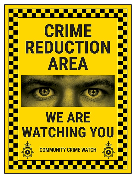 Crime Reduction Area We Are Watching You Community Crime Watch