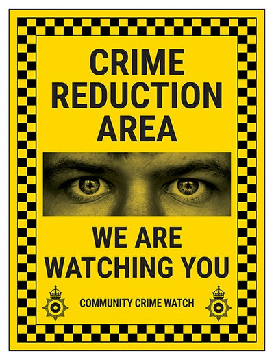 Crime Reduction Area We Are Watching You Community Crime Watch