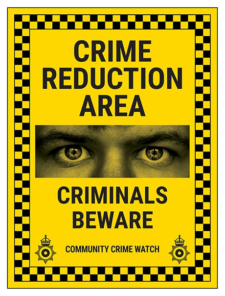 Crime Reduction Area Criminals Beware Community Crime Watch