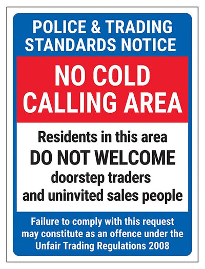 Police And Trading Standards Notice No Cold Calling Area Residents In This Area Failure To Comply