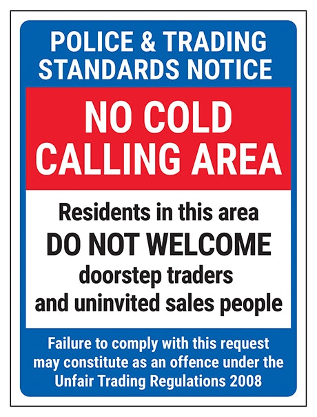 Police And Trading Standards Notice No Cold Calling Area Residents In This Area Failure To Comply