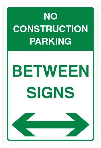 No Construction Parking Between Signs - Portrait