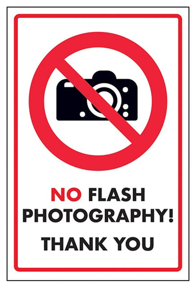 No Flash Photography! Thank You! Sign