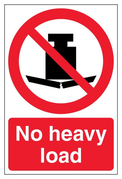 No Heavy Load Sign - Portrait