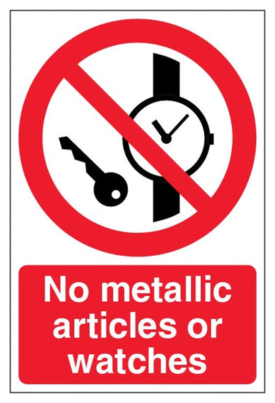 No Metallic Articles Or Watches Sign - Portrait