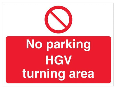 No Parking Hgv Turning Area Sign - Landscape