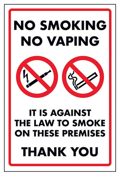 No Smoking No Vaping It Is Against The Law To Smoke On These... Sign