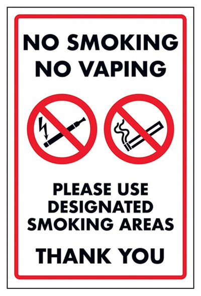 No Smoking No Vaping Please Use Designated Smoking Areas Thank... Sign