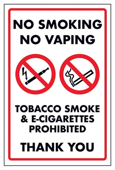 No Smoking No Vaping Tobacco Smoke & E-Cigarettes Prohib... Sign