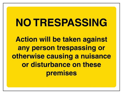 No Trespassing Action Will Be Taken On These Premises Sign - Yellow - Landscape