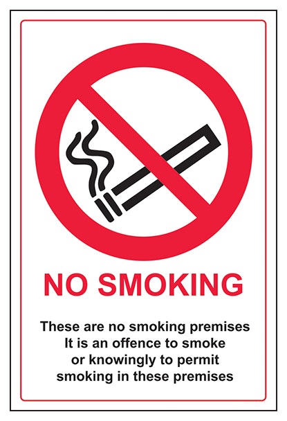 No Smoking These Are No Smoking Premises
