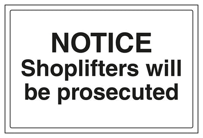 Notice Shoplifters Will Be Prosecuted Landscape