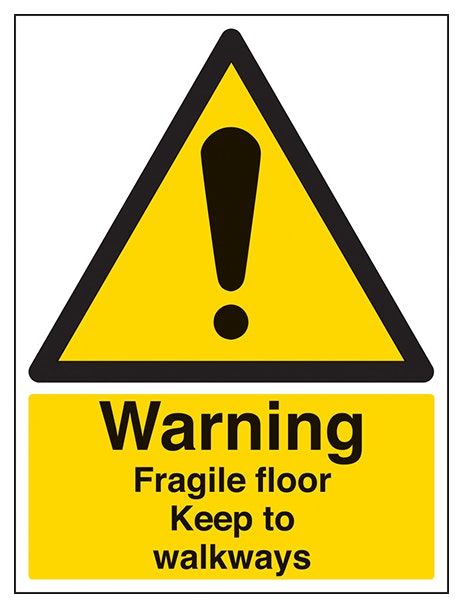 Warning Fragile Floor Keep To Walkways Portrait