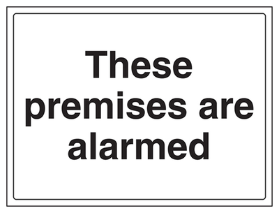These Premises Are Alarmed Sign - Large Landscape
