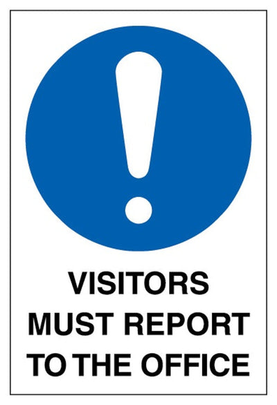 Visitors Must Report To Site Office Sign - Portrait