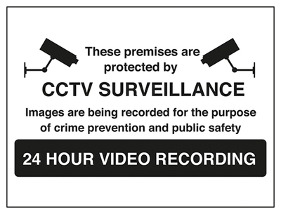 Warning, Closed Circuit Television 24 Hour Video Recording Sign