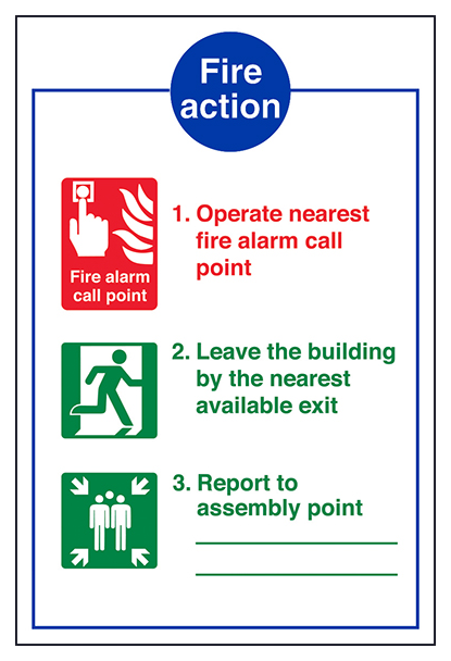 3 Point Fire Action Notice Operate Nearest Fire Alarm