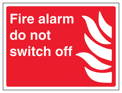 Fire Alarm Do Not Switch Off Landscape