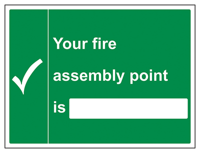 Your Fire Assembly Point Is With Blank