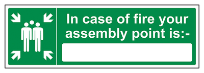 In Case Of Fire Your Assembly Point Is