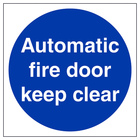 Automatic Fire Door Keep Clear