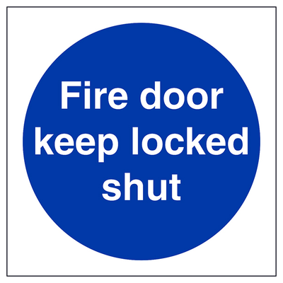 Fire Door Keep Locked Shut