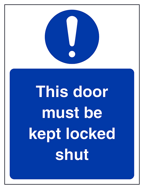 This Door Must Be Kept Locked Shut Portrait