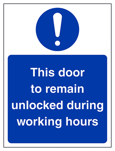 To Be Kept Unlocked During Working Hours Portrait