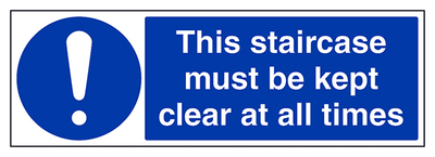 Staircase Must Be Kept Clear Landscape