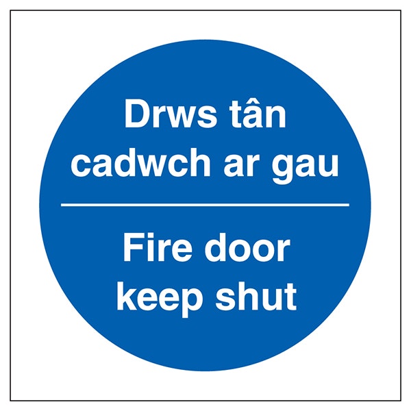 Welsh English Fire Door Keep Shut
