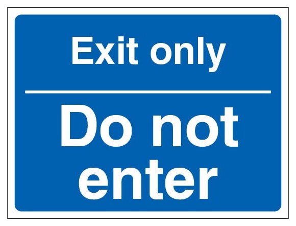 Exit Only Do Not Enter Landscape Blue