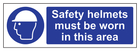 Safety Helmets Must Be Worn In This Area