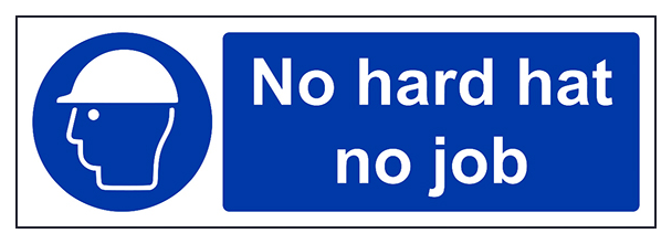 No Hard Hat No Job Landscape