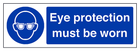 Eye Protection Must Be Worn