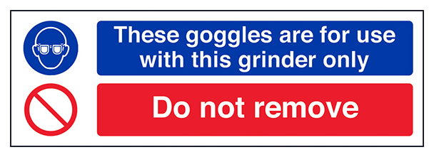 Goggles For Use With Grinder Do Not Remove