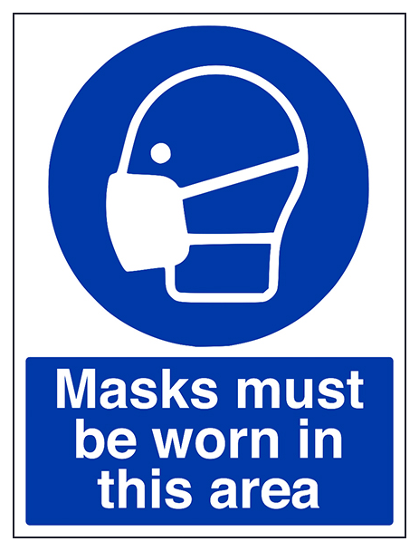 Masks Must Be Worn In This Area Portrait