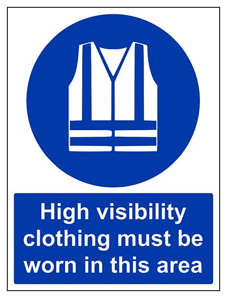 High Vis Must Be Worn