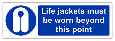 Life Jackets Must Be Worn Beyond This Point