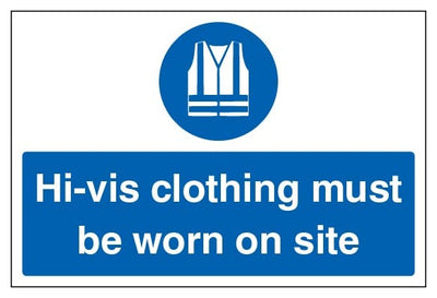 Hi Vis Clothing Must Be Worn On Site Large Landscape