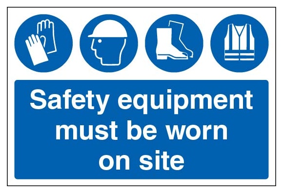 Safety Equipment Must Be Worn On Site Large Landscape