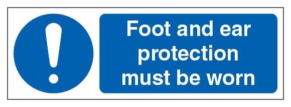 Foot And Ear Protection Must Be Worn Landscape